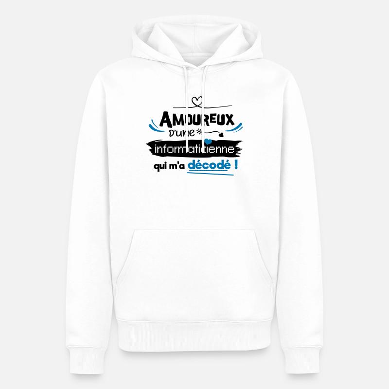 Amoureux d'une informaticienne ! humour geek - Sweat à capuche Premium bio Homme - blanc