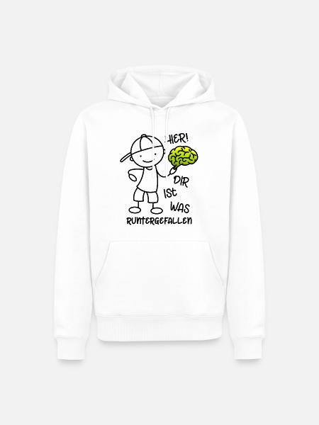 Hier Dir ist was runtergefallen - Gehirn - Männer Premium Bio Hoodie - Weiß