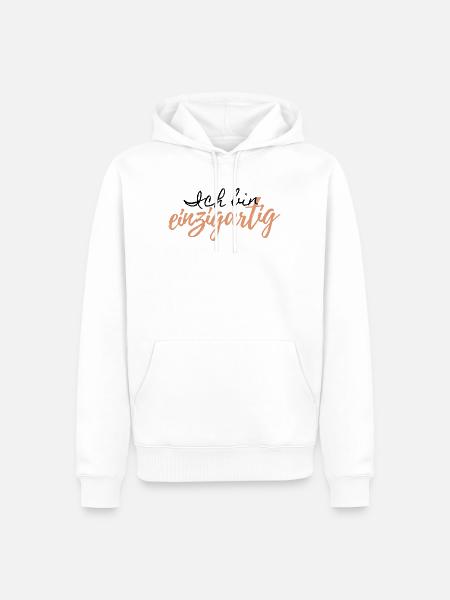 Spruch " Ich bin einzigartig" - Männer Premium Bio Hoodie - Weiß