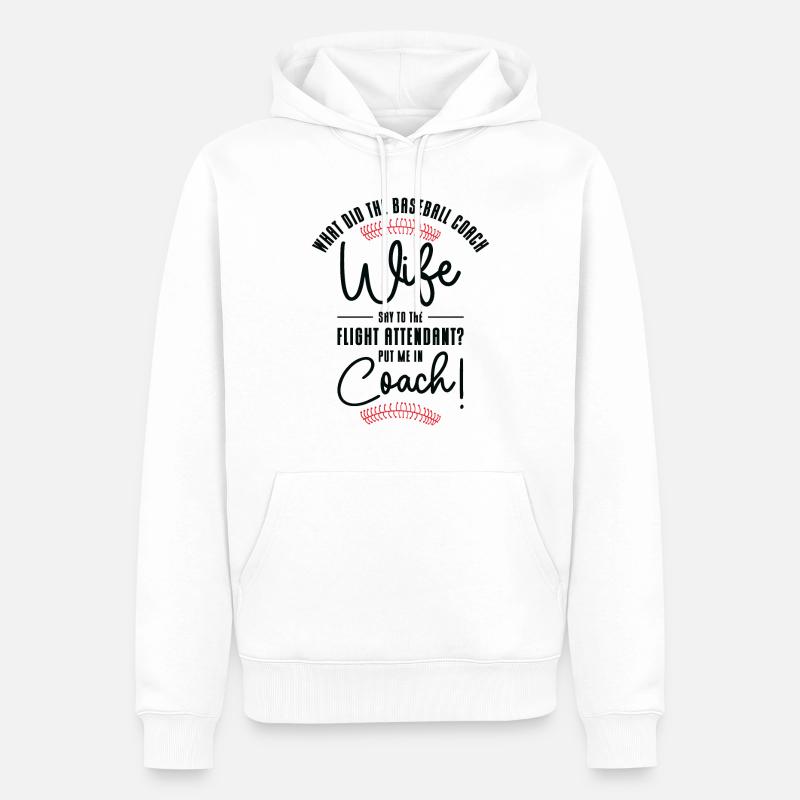 Baseball-Trainerin Ehefrau Berufstätige Mutter - Männer Premium Bio Hoodie - Weiß