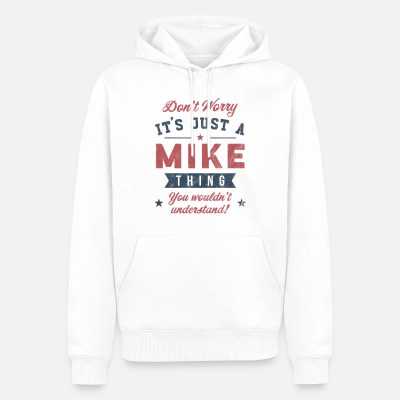 C’est un truc de Mike - Sweat à capuche Premium bio Homme - blanc