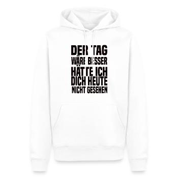 Der Tag Wäre Besser Lustiger Spruch - Männer Premium Bio Hoodie - Weiß - Vorne - Nico (187cm)