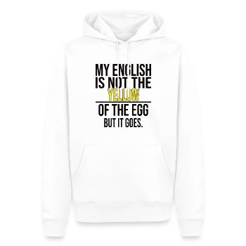 My English Is Not The Yellow Of The Egg - Lustig - Männer Premium Bio Hoodie - Weiß - Vorne - Nico (187cm)