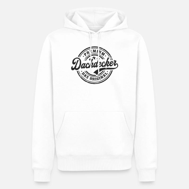 Dachdecker Spruch Original Dachdecken - Männer Premium Bio Hoodie - Weiß
