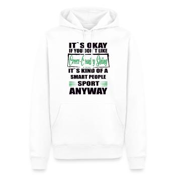 It's Okay If You Don't Like cross country skiing - Männer Premium Bio Hoodie - Weiß - Vorne - Nico (187cm)