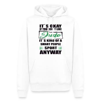 It's Okay If You Don't Like judo - Männer Premium Bio Hoodie - Weiß - Vorne - Nico (187cm)