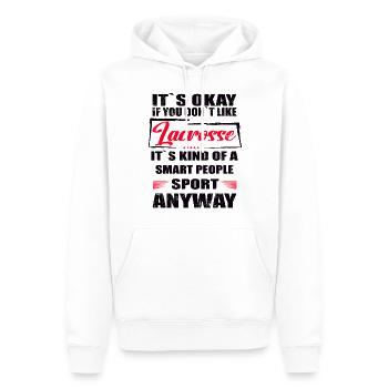 It's Okay If You Don't Like lacrosse - Männer Premium Bio Hoodie - Weiß - Vorne - Nico (187cm)