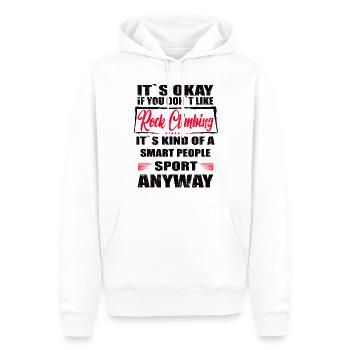 It's Okay If You Don't Like rock climbing - Männer Premium Bio Hoodie - Weiß - Vorne - Nico (187cm)