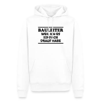 Bauleiter Spruch Baustelle Fun Bauleiter Geschenk - Männer Premium Bio Hoodie - Weiß - Vorne - Nico (187cm)