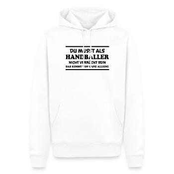 Handball Spruch Sport Lustiges Handballer Geschenk - Männer Premium Bio Hoodie - Weiß - Vorne - Nico (187cm)