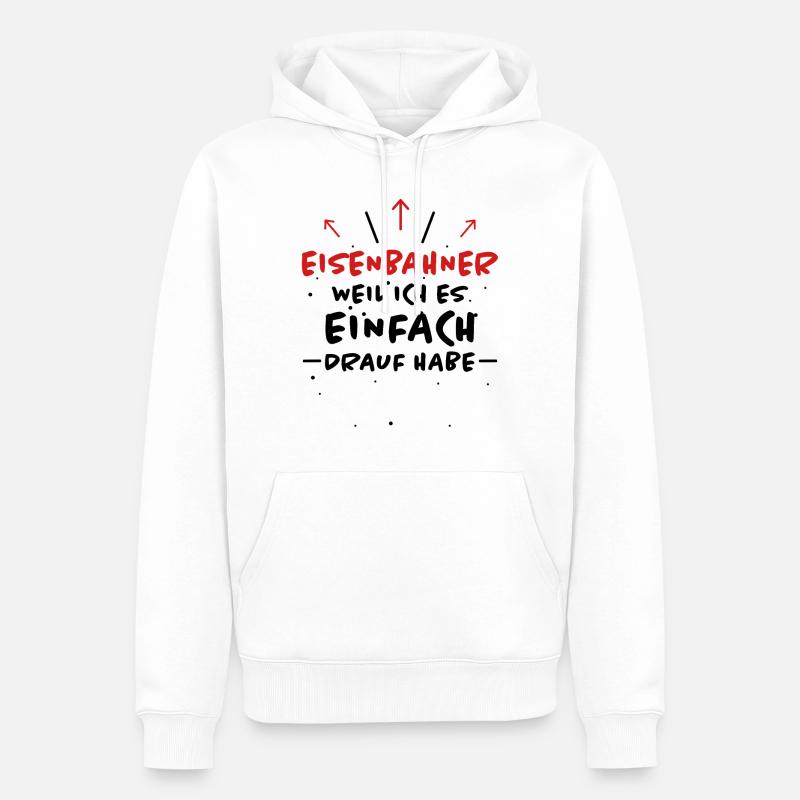 Eisenbahner Spruch Lokführer Eisenbahner Geschenk - Männer Premium Bio Hoodie - Weiß