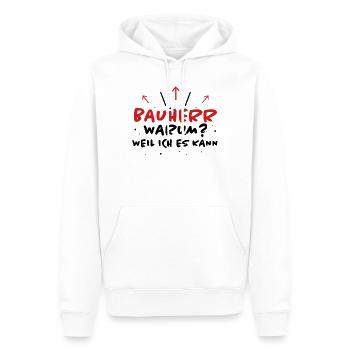 Bauherr Spruch Hausbau Richtfest Bauherr Geschenk - Männer Premium Bio Hoodie - Weiß - Vorne - Nico (187cm)