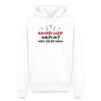 Handball Spruch Sport Lustiges Handballer Geschenk - Männer Premium Bio Hoodie - Weiß - Vorne - Nico (187cm)