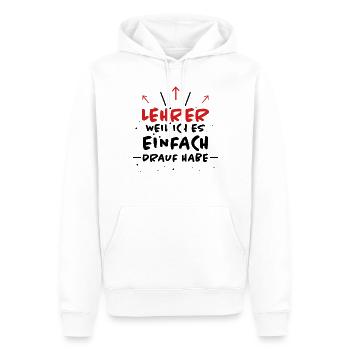 Lehrer Spruch Unterricht Lustiges Lehrer Geschenk - Männer Premium Bio Hoodie - Weiß - Vorne - Nico (187cm)
