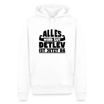 Alles wird gut Detlev ist jetzt da - Männer Premium Bio Hoodie - Weiß - Vorne - Nico (187cm)