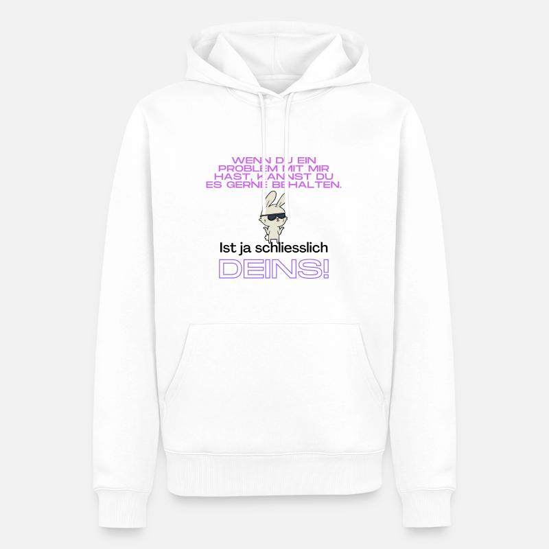 Schlagfertige Sprüche: Problem mit mir - Männer Premium Bio Hoodie - Weiß
