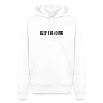 keep grinding motivational quote black typography - Men’s Premium Organic Hoodie - white - Front - Nico (187cm)