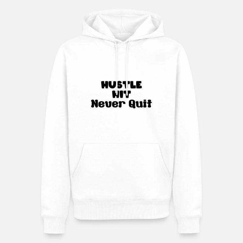 hustle hit never quit - Männer Premium Bio Hoodie - Weiß