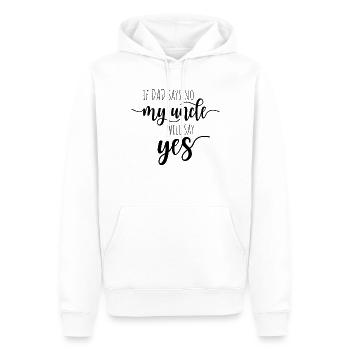 If Dad Says No My Oncle Will Say Yes oncle - Sweat à capuche Premium bio Homme - blanc - Devant - Nico (187cm)