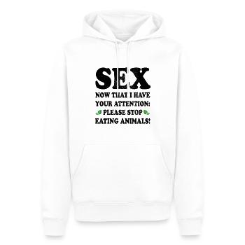 Sexe maintenant j'ai votre attention arrête de manger des animaux - Sweat à capuche Premium bio Homme - blanc - Devant - Nico (187cm)