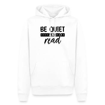 Be Quiet And Read Book Lover Literature Book - Männer Premium Bio Hoodie - Weiß - Vorne - Nico (187cm)