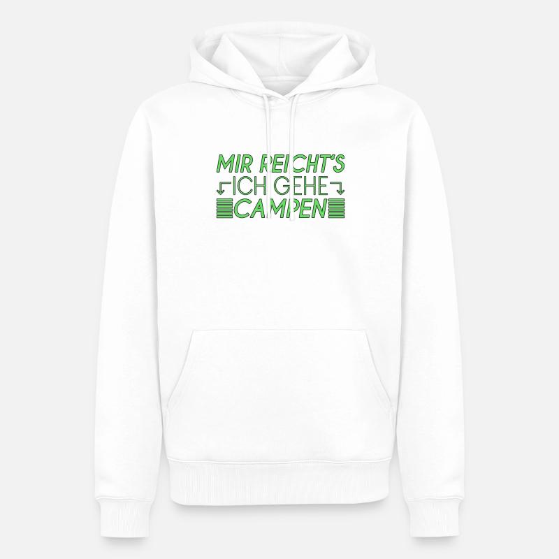 Camping Spruch - Männer Premium Bio Hoodie - Weiß