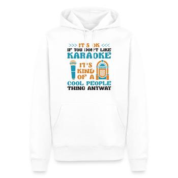 Karaoke Singer It's Ok If You - Männer Premium Bio Hoodie - Weiß - Vorne - Nico (187cm)