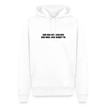 Der macht doch nix der will nur schei**n - Männer Premium Bio Hoodie - Weiß - Vorne - Nico (187cm)
