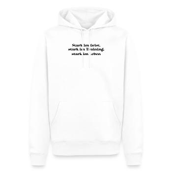 Fitness - Stark im Geist, stark im Training, - Männer Premium Bio Hoodie - Weiß - Vorne - Nico (187cm)