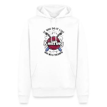 If you dont like Knitting - Männer Premium Bio Hoodie - Weiß - Vorne - Nico (187cm)