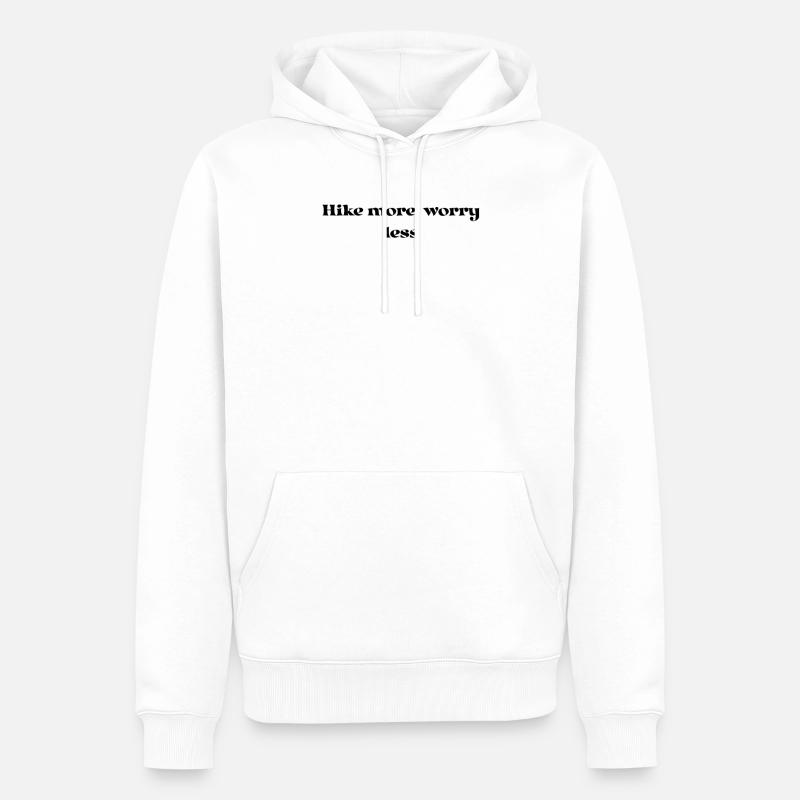 Randonnée - Randonnez plus, souciez-vous moins - Sweat à capuche Premium bio Homme - blanc