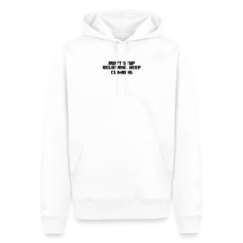 Wandern - Don't Stop Believing, Keep Climbing - Männer Premium Bio Hoodie - Weiß - Vorne - Nico (187cm)