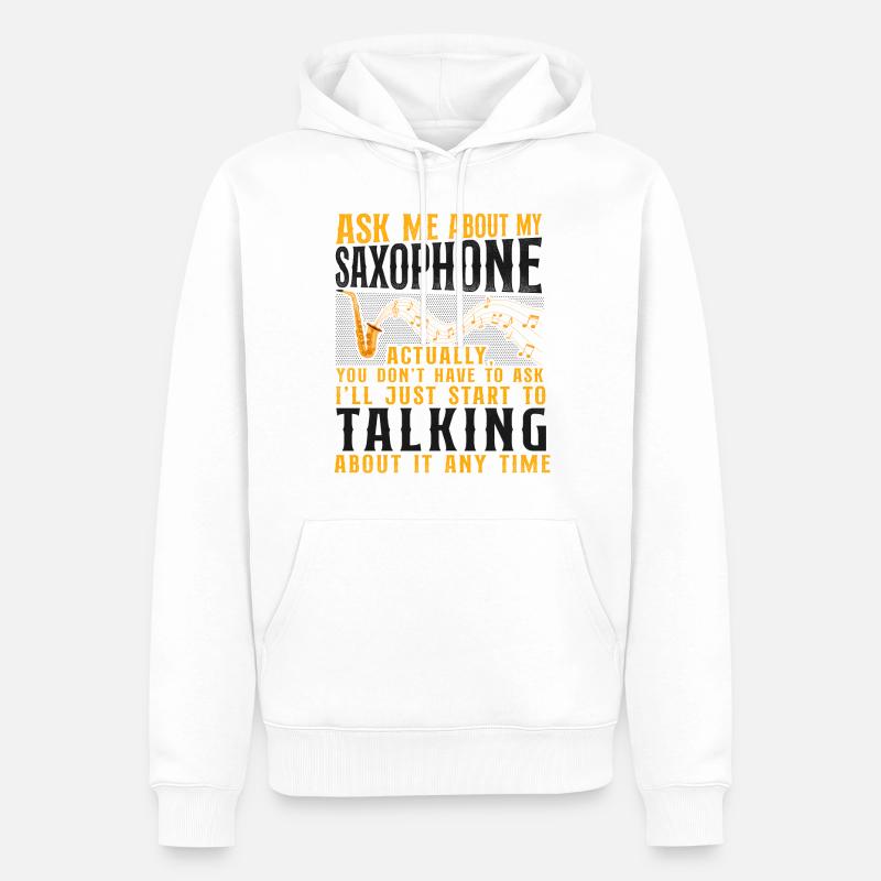 Saxophone Interrogez-moi sur mon - Sweat à capuche Premium bio Homme - blanc