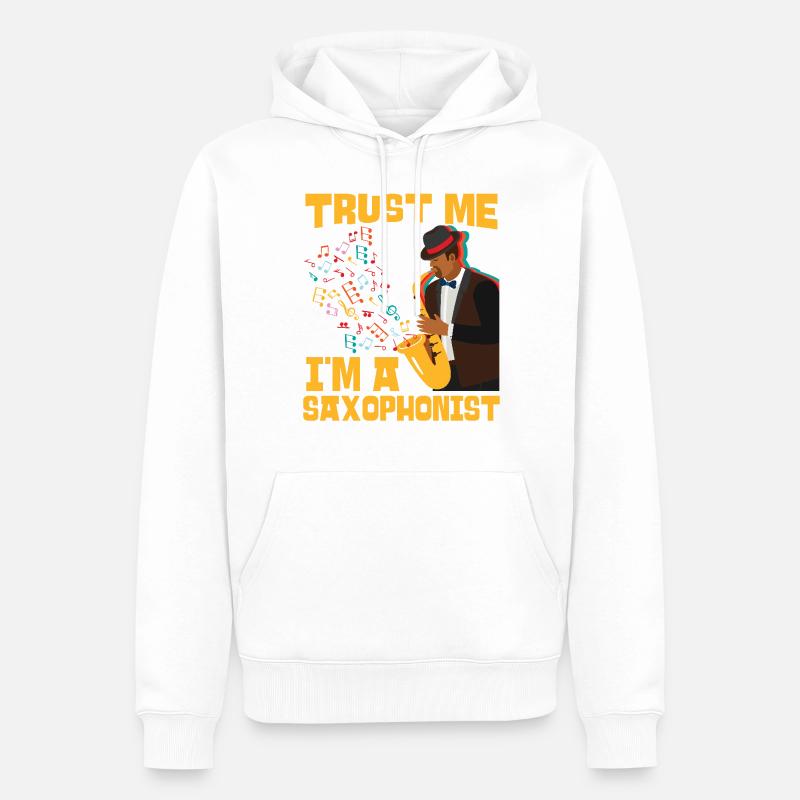 Saxophone Trust Me I'm A - Männer Premium Bio Hoodie - Weiß