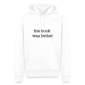 the book was better Geschenk Idee - Männer Premium Bio Hoodie - Weiß - Vorne - Nico (187cm)