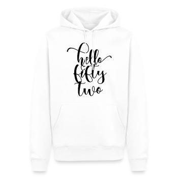Hallo Zweiundfünfzig süßer 52 Jahre alter Geburtstag - Männer Premium Bio Hoodie - Weiß - Vorne - Nico (187cm)