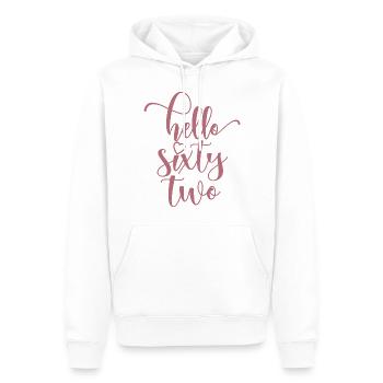 Hello Sixty Two Cute 62 Years Old Birthday - Men’s Premium Organic Hoodie - white - Front - Nico (187cm)