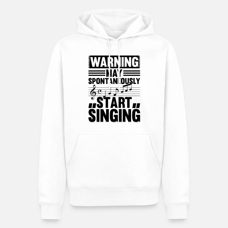 Warning May Spontaneously Start Singing - Männer Premium Bio Hoodie - Weiß