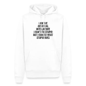 I Am The Artificial Intelligence I Can't Fix Stupi - Männer Premium Bio Hoodie - Weiß - Vorne - Nico (187cm)