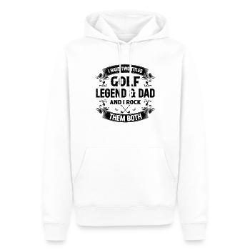 I Have Two Titles Golf Legend & Dad And I Rock Bot - Männer Premium Bio Hoodie - Weiß - Vorne - Nico (187cm)