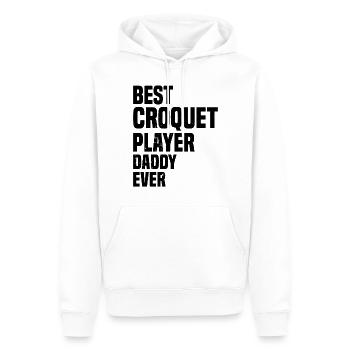 Best Croquet Player Daddy Ever - Croquet Daddy - Men’s Premium Organic Hoodie - white - Front - Nico (187cm)