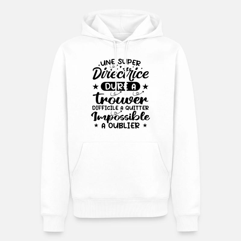 Une Super Directrice - Cadeau directrice - Sweat à capuche Premium bio Homme - blanc