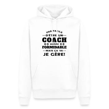 Coach Formidable Je Gère Idée Cadeau Humour - Sweat à capuche Premium bio Homme - blanc - Devant - Nico (187cm)