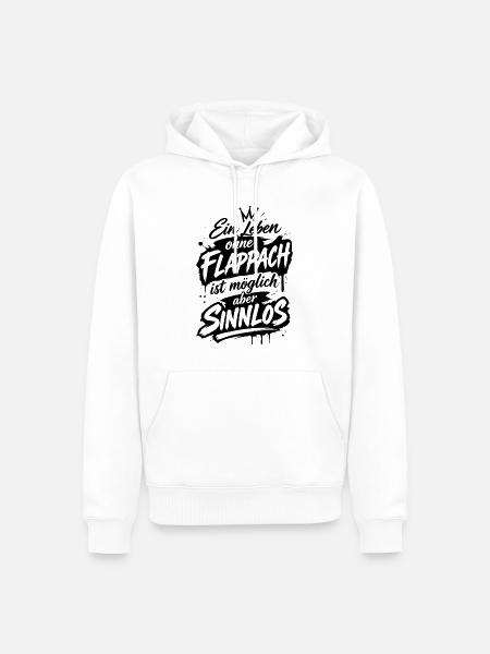 Flappach Spruch Sinnlos - Männer Premium Bio Hoodie - Weiß