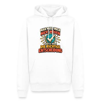 Richtige Entscheidung - Humor Sarkasmus - Männer Premium Bio Hoodie - Weiß - Vorne - Nico (187cm)