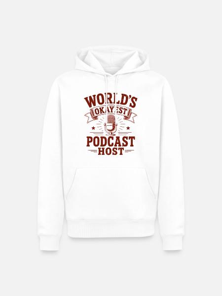 World's Okayest Podcast Host - Männer Premium Bio Hoodie - Weiß