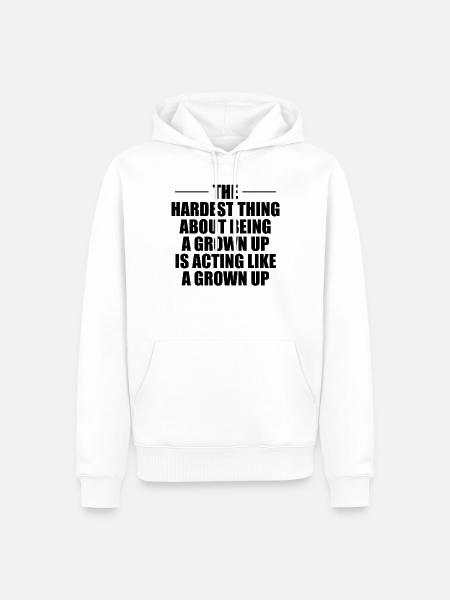 Erwachsen sein - Nur Fassade? - Männer Premium Bio Hoodie - Weiß