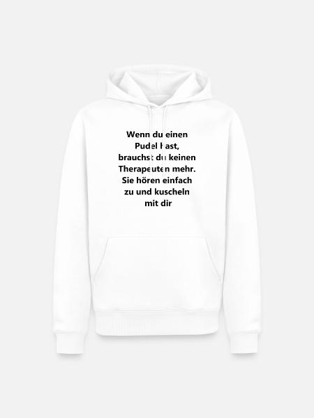 Pudel Therapie Geschenk - Männer Premium Bio Hoodie - Weiß