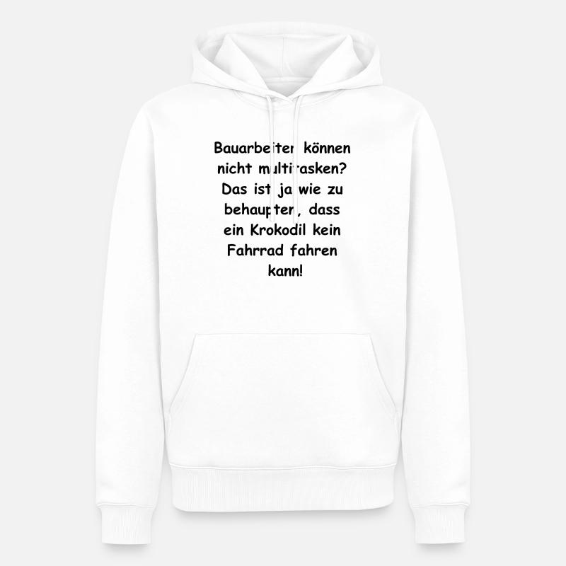 Bauarbeiter Multitasking Geschenk - Männer Premium Bio Hoodie - Weiß
