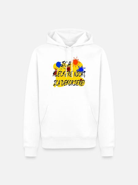 Ich kleckere nicht ich dekoriere - Männer Premium Bio Hoodie - Weiß